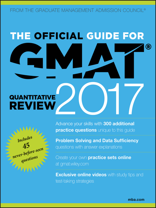 Title details for The Official Guide for GMAT Quantitative Review 2017 with Online Question Bank and Exclusive Video by GMAC (Graduate Management Admission Council) - Available